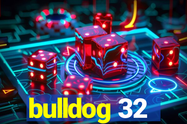 bulldog 32